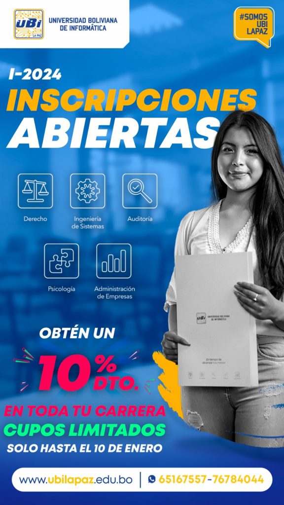 UNIVERSIDAD BOLIVIANA DE INFORMÁTICA – Subsede La Paz